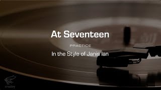 Practice Track At Seventeen Janis Ian [upl. by Boy]