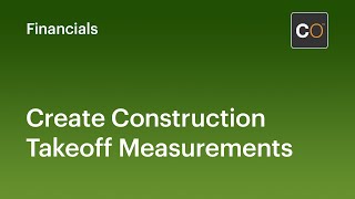 Create Construction Takeoff Measurements [upl. by Frodeen12]