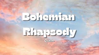 Queen  Bohemian Rhapsody Lyrics [upl. by Asined]