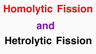 Homolytic and Heterolytic Fission in Hindi  Homolytic Fission  Hetrolytic Fission [upl. by Adyeren]