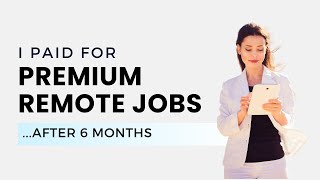 My Review of 3 Premium Remote Job boards [upl. by Nnor]