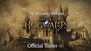 The Wizardry Behind Hogwarts Legacy  Official Trailer [upl. by Ecidnak69]