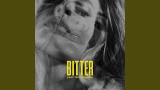 Bitter [upl. by Etnomal]