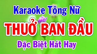 Karaoke Thuở Ban Đầu Tông Nữ Nhạc Sống Thành Lý Organ [upl. by Mellar418]