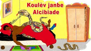 koulèv janbe Alsibiade [upl. by Ardnoel]