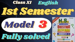 Model Set 3 English solved Class 11 Question Bunch 1st Semester 1st Semester English Suggestion [upl. by Alyam]