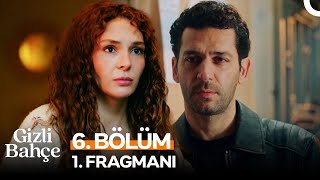 Gizli Bahçe 6 Bölüm 1 Fragmanı  quotAzizden Mi Hoşlandınquot [upl. by Ahtel]