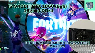 Fortnite Performance mode low settings vs high settings  GTX 1060 Benchmark [upl. by Newmann250]