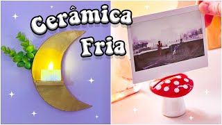 DIY IDEIAS INCRIVEIS COM CERÂMICA FRIA 🍄✨ [upl. by Aleahc]