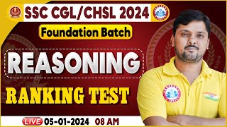 SSC CGL amp CHSL 2024 SSC CHSL Ranking Test Reasoning Class Foundation Batch Reasoning Rohit Sir [upl. by Annuahs]