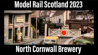 Model Rail Scotland 2023  North Cornwall Brewery OO [upl. by Enyaj]