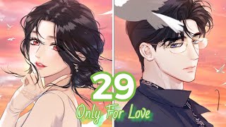 Accidental Love Only For Love Chapter 29 [upl. by Folger]