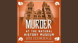 Chapter 206  Murder at the Natural History Museum [upl. by Hugh744]