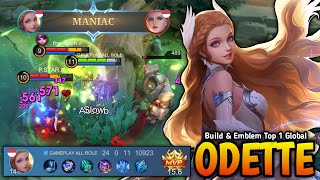 24 Kills  MANIAC Odette New 1 Shot Combo Build 100 Monster Mid Lane  Build Top 1 Global Odette [upl. by Derwin]