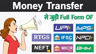 Bank Money Transfer Related Full Form of UPI IMPS NEFT RTGS IFSC MICR BHIM NPCI ka full form [upl. by Lessig]