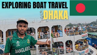 Bangladesh Travel Vlog by Boat  Dhaka Vlog  Adventure Shawon [upl. by Aeslehc]