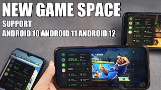 GAME SPACE SUPPORT ANDROID 10 ANDROID 11 amp ANDROID 12  GAME SPACE TERBARU UNTUK 3 VERSI ANDROID [upl. by Albert339]