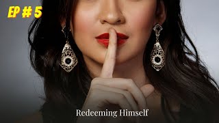 Redeeming Himself Episode  05  Audio book  Audiobooks [upl. by Leamiba]