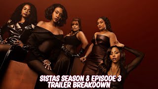 Sistas Season 8 Episode 3 Trailer Breakdown [upl. by Airamahs14]