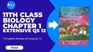 11th Class Biology Chapter 1 Exercise Solution for Extensive Question 12 [upl. by Mcintosh211]