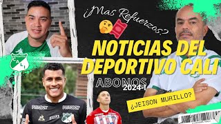 NOTICIAS DEL DEPORTIVO CALI  ¿JEISON MURILLO  ABONOS [upl. by Faux]