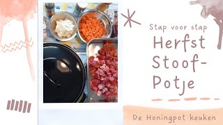 Honing in de keuken met een herfst stoofpotje Beef stew [upl. by Steffi645]