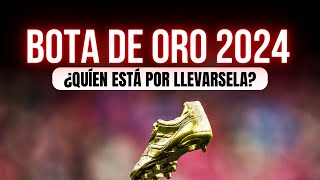 âœ…BOTA DE ORO 2024 Lista actualizada [upl. by Marget373]