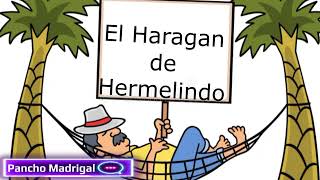 EL Haragan de Hermelindo y Aniceto lo cura Pancho Madrigal Autentico [upl. by Rubenstein737]