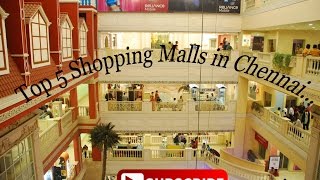 Top 5 Shopping Malls in Chennai [upl. by Silrac]