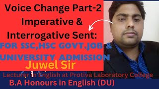 Voice Change Part 2 Imperative amp Interrogative Sentence For SSC HSCgovtjobEnglish Education [upl. by Charleton]