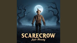 Scarecrow [upl. by Sidoon]