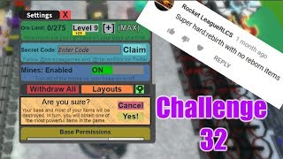 Miners Haven Challenge 32 REBIRTH LIFE 9000 NO REBORN ITEMS [upl. by Ecienaj]