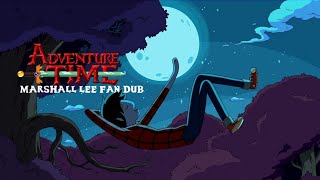 Adventure Time Fionna And Cake Marshall Lee Fan Dub Work In Progress [upl. by Duncan]