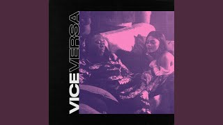 Vice Versa feat WSTRN [upl. by Anitselec]