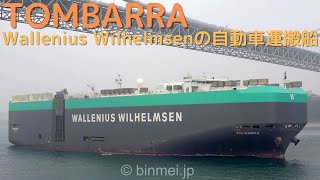 TOMBARRA  Wallenius Wilhelmsen Lines vehicles carrier  2023 [upl. by Nehr]