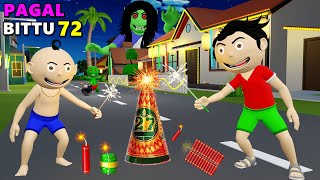 Pagal Bittu Sittu 72  Happy Diwali  Bittu Sittu Toons  Pagal Beta  Desi Comedy  Cartoon Comedy [upl. by Engleman229]