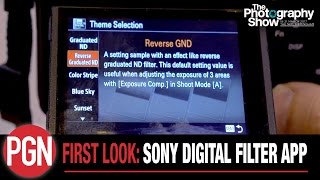 FIRST LOOK SONY DIGITAL FILTER APP for Alpha and RX series cameras  The Photography Show 2017 [upl. by Junieta]