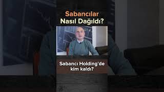 Sabancılar nasıl dağıldı shorts sabancı [upl. by Arrimat506]