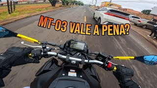 YAMAHA MT03 VALE A PENA VANTAGENS E DESVANTAGENS [upl. by Kirbie]