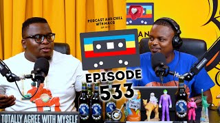 EPISODE 533  Mayibuye Mandela Zizi Kodwa  Joseph Dary Apology Who TF Did I Marry Musa Mseleku [upl. by Bunnie]