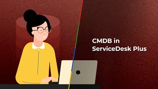 Configuration management database CMDB in ServiceDesk Plus [upl. by Ettenaej]