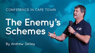 06 The Enemy’s Schemes  Andrew Selley  Conference in Cape Town 2024 [upl. by Haywood]