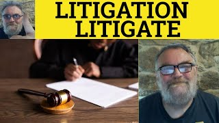 🔵 Litigation Meaning  Litigate Defined  Litigation Examples  Legal Vocabulary Litigate Litigation [upl. by Aiveneg]