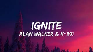 Alan Walker amp K391  Ignite Lyrics ft Julie Bergan amp Seungri [upl. by Ahsimit]