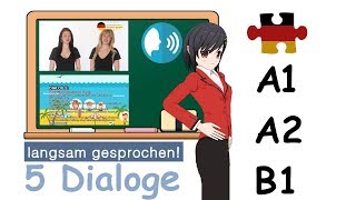 Langsam gesprochenes Deutsch 5 Dialoge zum Hören amp Mitlesen A1 A2 B1 Anfänger amp Fortgeschritten [upl. by Htaek565]