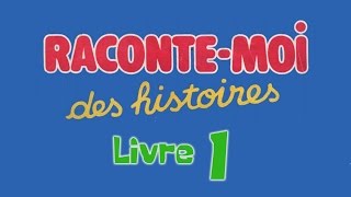 Livre audio  Raconte moi des histoires  Livre 1 [upl. by Ennayd]