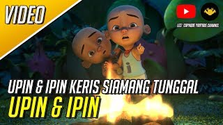 Upin amp Ipin Keris Siamang Tunggal  Character Intro Upin amp Ipin [upl. by Widera236]