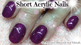 💅 Short Natural Acrylic Nails Tutorial for Beginners [upl. by Kolnos171]