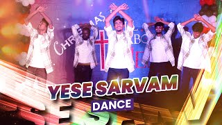 Yese Sarvam Telugu Christian Song Dance  Glory Gospel Church [upl. by Nnylarat132]