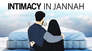 ALLAH DESCRIBES INTIMACY IN JANNAH [upl. by Goldberg748]